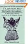 Tradition and Transformation (Classical Writings on the Ifa/Yoruba Traditional Religion)