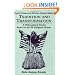 Tradition and Transformation (Classical Writings on the Ifa/Yoruba Traditional Religion)