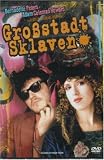 Gro�stadtsklaven - Bernadette Peters