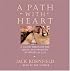 A Path with Heart