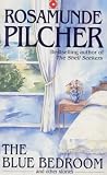 The Blue Bedroom: & Other Stories