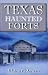 Texas Haunted Forts