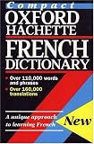 The Compact Oxford-Hachette French Dictionary