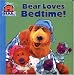 Bear Loves Bedtime! (Bear in the Big Blue House (Board Books Simon & Shuster))