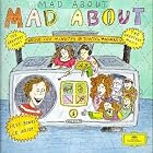 Mad About Mad About by Tomaso Albinoni, Anonymous, Johann Sebastian Bach, Ludwig van Beethoven, and Leonard Bernstein