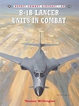 B-1B Lancer Units in Combat (Combat Aircraft)