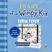 Diary of a Wimpy Kid: Cabin Fever: Book 6 | Jeff Kinney