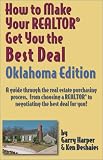 How to Make Your Realtor Get You the Best Deal: Oklahoma