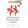 Aristophanes' Old-And-New Comedy: Six Essays in Perspective