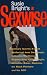 Search : Susie Bright's Sexwise: America's Favorite X-Rated Intellectual Does Dan Quayle, Catharine MacKinnon, Stephen King, Camille Paglia, Nicholson Baker, Madonna, the Black Panthers, and the GOP