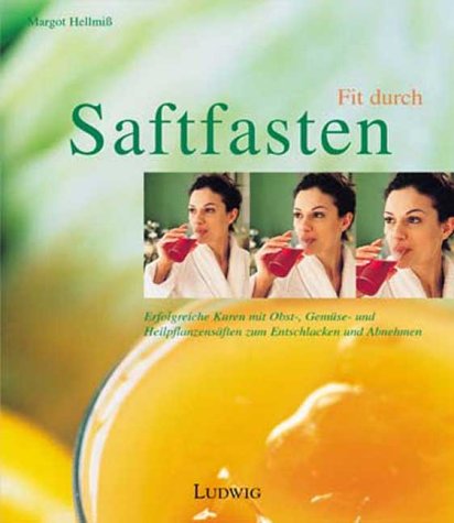City Travel Guides Discounted  Bücher : Fit durch Saftfasten