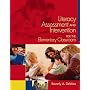 Literacy Assessment and Intervention for the Elementary Classroom