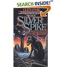 Click here to buy The Silver Spike: The Chronicles of the Black Company (Chronicles of The Black Company) by Glen Cook.
