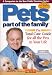 Pets, Part of Family: The Total Care Guide for All the Pets in Your Life (Pets: Part of the Family)