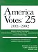 Book America Votes 25: A Handbook of Contemporary American Election Statistics (America Votes)