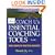 Coach U's Essential Coaching Tools: Your Complete Practice Resource