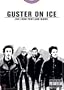 Guster on Ice: Live From Portland, Maine