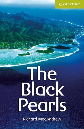 The Black Pearls Starter/Beginner (Cambridge English Readers): Starter / Beginner