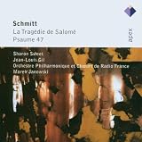 Florent Schmitt : La Tragédie de Salomé - Psaume 47