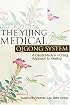 The Yijing Medical Qigong System