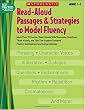 Read-Aloud Passages & Strategies to Model Fluency: Grades 1-2: More Than 20 Teacher Read-Alouds With Discussion Questions, Think-Alouds, and Tips That ... Fluency Development and Comprehension
