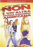 Non E` Un`Altra Stupida Commedia Americana (Director`s Cut)