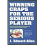 Winning Craps For The Serious Player, 3rd Edition