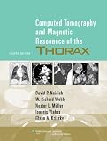 Computed Tomography and Magnetic Resonance of the Thorax