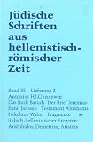 J&uuml;dische Schriften aus  hellenistisch-r&ouml;mischer Zeit (JSHRZ): Das Buch  Baruch  - Der Brief  Jeremias  - Testament  Abrahams  - Fragmente .. - Aristobulos ,  Demetrius ,  Aristeas: 2 - A.H.J. Gunneweg, Enno Janssen, Nikolaus Walter