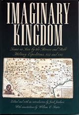 Imaginary Kingdom: Texas as Seen by the Rivera and Rubi Military Expeditions, 1727 and 1767 - Hardcover