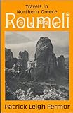 Roumeli : travels in Northern Greece