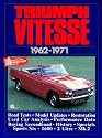 Triumph Vitesse 1962-1971 (Brooklands Books Road Test Series) (Brooklands Road Tests)