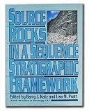 Source Rocks in a Sequence Stratified Framework (Aapg Studies in Geology) (Aapg Studies in Geology)