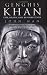 Genghis Khan: Life, Death, and Resurrection