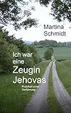 Image de Ich war eine Zeugin Jehovas: Protokoll einer Verführung