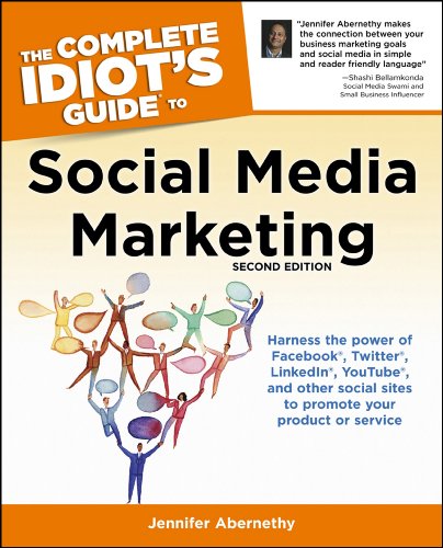 The Complete Idiot's Guide to Social Media Marketing, 2nd Edition (Complete Idiot's Guides (Lifestyle Paperback))