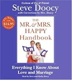 The Mr. & Mrs. Happy Handbook: Everything I Know About Love and Marriage (with corrections by Mrs. Doocy)