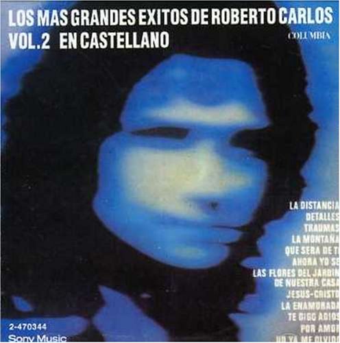 Roberto Carlos - Los más grandes éxitos de Ro - Zortam Music