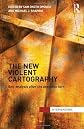 The new violent cartography : geo-analysis after the aesthetic turn