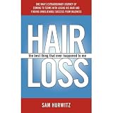 Hair Loss: The Best Thing That Ever Happened to Me