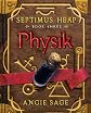 Septimus Heap Physik Book Three