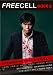 FREECELL 特別号9  伊藤英明『悪の教典』総力特集 三池崇史、二階堂ふみ、染谷将太、水野絵梨奈、浅香航大、KENTA  62484‐57