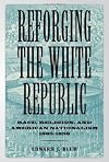 Reforging the White Republic
