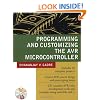 Programming and Customizing the AVR Microcontroller (Programming and Customizing Microcontrollers)