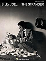 Billy Joel - The Stranger (Piano/Vocal/Guitar) Billy Joel - The Stranger (Piano/Vocal/Guitar)