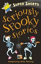 Seriously Spooky Stories (Super Shorts) (Super Shorts)