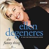 The Funny Thing Is... (Unabridged)