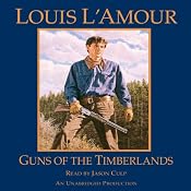 Guns of the Timberlands | [Louis L'Amour]