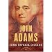 John Adams: The American Presidents Series