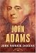 John Adams: The American Presidents Series